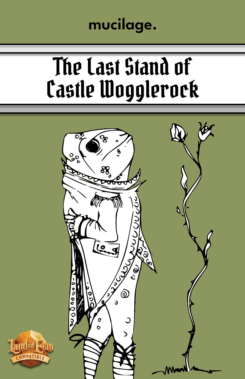 The Last Stand of Castle Wogglerock